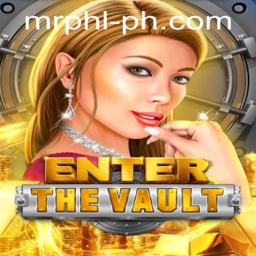 EntertheVault: The Adventure Awaits with Mr PHL