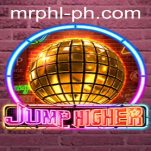 JumpHigher: The Thrilling Adventure That Redefines Gaming with Mr PHL