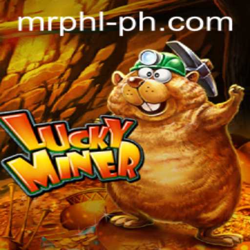 Unveiling LuckyMiner: A Thrilling Adventure With Mr PHL
