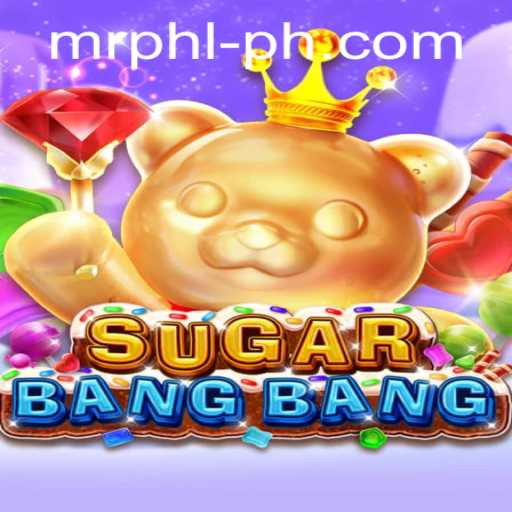 Unveiling the Exciting World of SUGARBANGBANG: A Comprehensive Guide Featuring Mr PHL